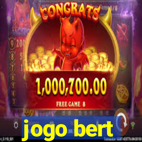 jogo bert